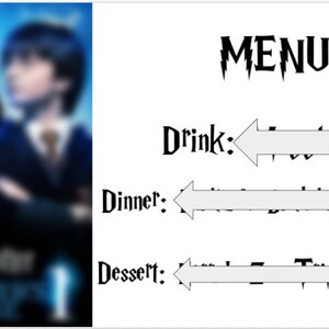 May include: A Harry Potter themed menu with the words "MENU" in a stylised font. The menu has three sections: Drink, Dinner, and Dessert. Each section has a grey arrow pointing to the right.
