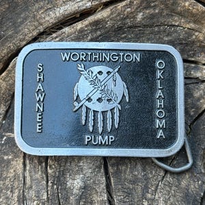 Vintage Worthington Pump Shawnee Oklahoma belt buckle