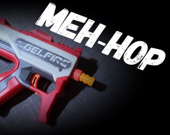 Files Only_ Meh-hop (a hop up designed for NERF Gelfire Mythic)