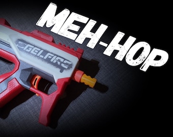 Files Only_ Meh-hop (a hop up designed for NERF Gelfire Mythic)