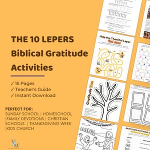 May include: A collection of printable Biblical gratitude activities for kids, featuring mazes, matching games, and a gratitude tree. The title reads "The 10 Lepers Biblical Gratitude Activities". Includes 15 pages, a teacher's guide, and instant download.
