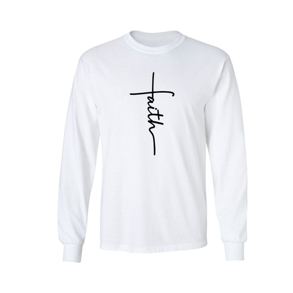 Faith long sleeve shirt Christian Shirt Faith Shirt | Etsy