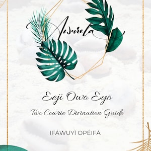 Two Cowrie Divination Guide Orisa Divination Cowrie Oracle Traditional African Spirituality African Oracle For Everyday Use Ifá Isese Oracle