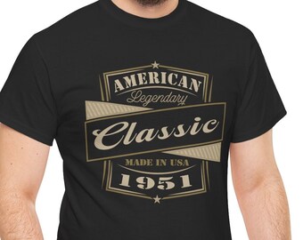 Born in 1951 Birthday Gift - Car Guy Birthday Gift - Dad Birthday - Grandpa Birthday - Made in 1951 - Vintage Classic Birthday Shirt