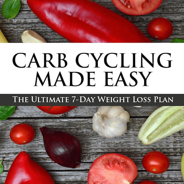 Carb Cycling Made Easy Weight Loss PDF eBook, Digital Download