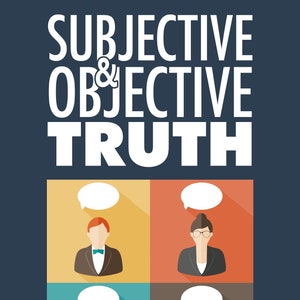 Könnte beinhalten: Illustration von vier Personen mit Sprechblasen über ihren Köpfen. Der Text "SUBJECTIVE & OBJECTIVE TRUTH" befindet sich oben im Bild.