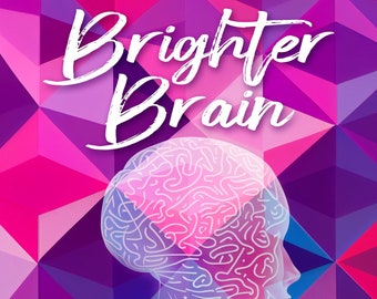 Un cerebro más brillante: entrenamiento cerebral y más formas de aumentar el coeficiente intelectual, la concentración y la creatividad Libro electrónico en PDF, descarga digital