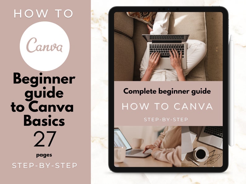 How To Use Canva Beginner Basic Guide Marketing Small Business Canva Guide For Beginners How To How To Use Canva Beginner Basic Guide Marketing Small Business Canva Guide For Beginners How To