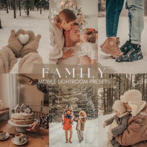 May include: A collage of images featuring a family in a snowy winter setting. The images show a couple kissing, a family walking in the snow, a child being held by a parent, and a cake decorated with a gingerbread house. The text "FAMILY MOBILE LIGHTROOM PRESETS" is displayed on a brown background.