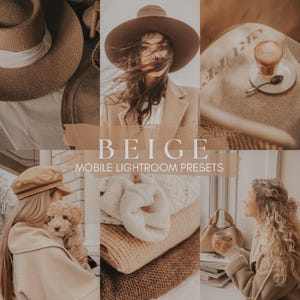 Könnte beinhalten: Ein Satz mobiler Lightroom-Voreinstellungen namens "Beige", mit denen Fotos bearbeitet werden können, um eine warme, neutrale Farbpalette zu erhalten. Die Voreinstellungen werden auf Fotos einer Frau mit Hut, einer Frau mit einer Tasse Kaffee, einer Frau mit einem Hund und einem Stapel Decken gezeigt.