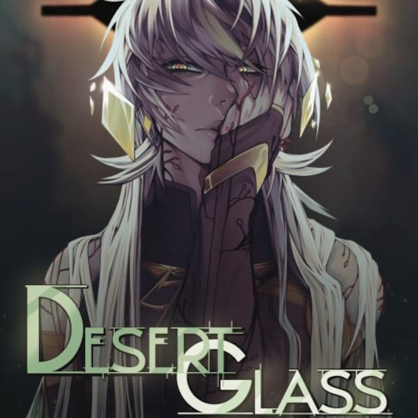 Desert Glass Fan Novel