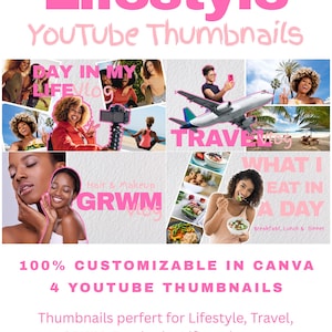 May include: A digital template set for YouTube thumbnails featuring the text Lifestyle YouTube Thumbnails, 100% Customizable in Canva, and 4 YouTube Thumbnails. The layout includes various lifestyle, travel, and food-related imagery.