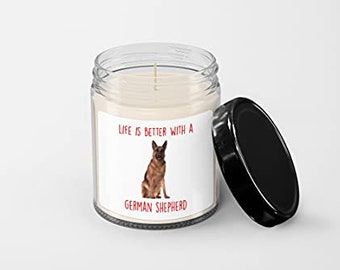 Life is Better with a German Shepherd Candle - Soy Wax Candle - Hand Poured Candle - 9 oz Vanilla-Scented Candle Jar