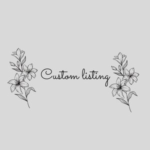 May include: Black and white line drawing of two floral arrangements with the text "Custom listing" in the center.