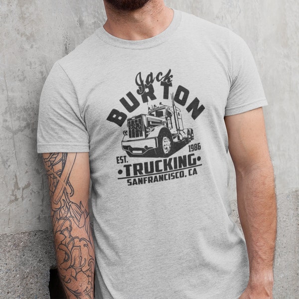Jack Burton T-Shirt, Big Trouble In Little China Shirt, Jack Burton Trucking Shirt, Fu Manchu Shirt, Hauling Ass Shirt