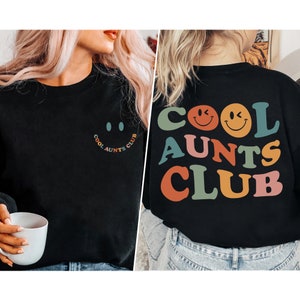 Cool Aunts Club Sweatshirt, Cool Aunt Sweatshirt, Sister Gifts, Auntie ...