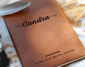 Personalized Letters to My Daughter Journal, Custom Engraved Leather Notebook Keepsake Gift from Mom or Dad, Gift for Daughter, Custom Gift