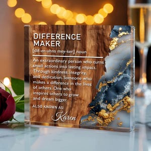 Difference Maker Acrylic Plaque, Personalized Recognition Gift for Teacher, Mentor, Boss, Nurse, Volunteer, or Coworker