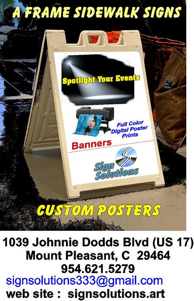 Full Color Posters and Banners. Corex Lawn Signs, Sidewalk A