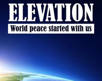 Elevación La paz mundial empezó con nosotros