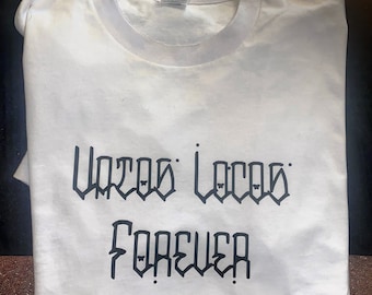 Vatos Locos para siempre