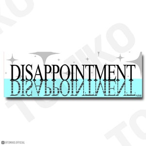 DISAPPOINTMENT Slap Sticker | JDM Anime Car Holographic Light Reflective Decal | Waterproof Vinyl Cute Funny Gift Surprise | Tomiko