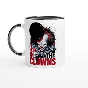 Horror mug "Send in the Clowns - Chilling Clown Mug" scary clown mug gift for halloween lover for spooky coffee mug