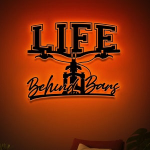 Life Behind Bars Metal Sign with Led Light, Cycling Wall Decor, Biking Lover Gift, Cyclist Gift, Gift for Dad Husband, Biker Home Decor