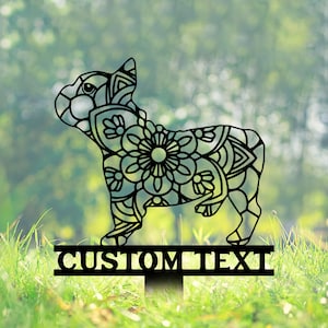 French Bulldog Mandala Garden Stake Metal, French Bulldog Zentangle Metal Yard Art, Dog Garden Sign Outdoor Decor, French Bulldog Lover Gift