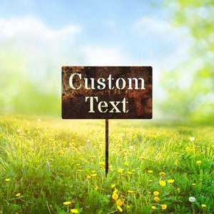 Custom Metal Garden Sign, Rustic Rusted Decor - Etsy