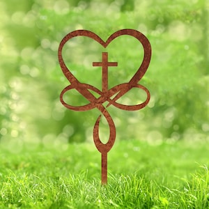 May include: A rusty brown metal garden stake with a heart shape and a cross inside the heart. The heart is intertwined with an infinity symbol.