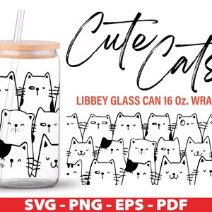 Chats mignons SVG Libbey 16 oz peut verre Wrap, mignon chats 16 oz verre bière peut couper des fichiers, Dxf Eps Png, Cricut, Silhouette