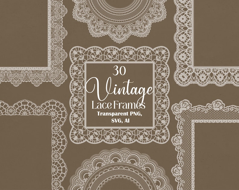 May include: A collection of 30 vintage lace frames in various shapes and designs, including square, rectangular, and circular patterns. The frames are white and set against a brown background. Text in the center reads "30 Vintage Lace Frames".
