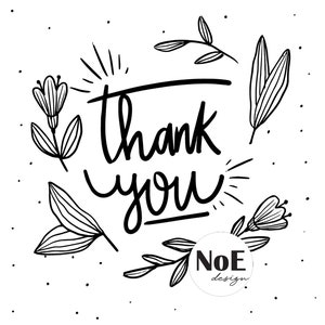 May include: Black and white illustration of the phrase "thank you" surrounded by stylized flowers and leaves. The text "NoE design" is in a circle at the bottom of the image.