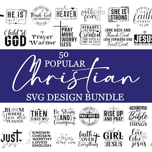 Christian Svg Bundle, Faith Svg, Religious Svg, Scripture Svg, Bible Verse Svg, Blessed Svg, Jesus Svg, God Svg, Cut Files for Cricut