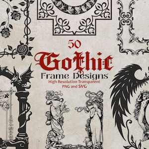 Op de afbeelding: Een collectie van 50 zwart-wit digitale kaderontwerpen met gedetailleerde illustraties van rozen, waterspuwers, zeemeerminnen en sierlijke patronen. De tekst luidt 50 Gothic Frame Designs High Resolution Transparent PNG and SVG.