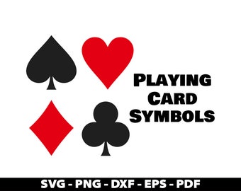 Play Card Suits SVG, PNG, EPS, Dxf, Playing Cards Symbols Vector Cut Files Cricut Silhouette