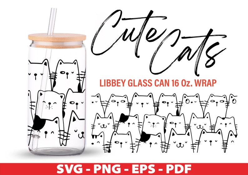 Peut inclure: Une canette en verre transparente avec un couvercle en bambou et une paille. La canette est d&eacute;cor&eacute;e d'une illustration en noir et blanc de chats mignons. Le texte "Cute Cats" et "LIBBEY GLASS CAN 16 Oz. WRAP" est imprim&eacute; sur l'image.