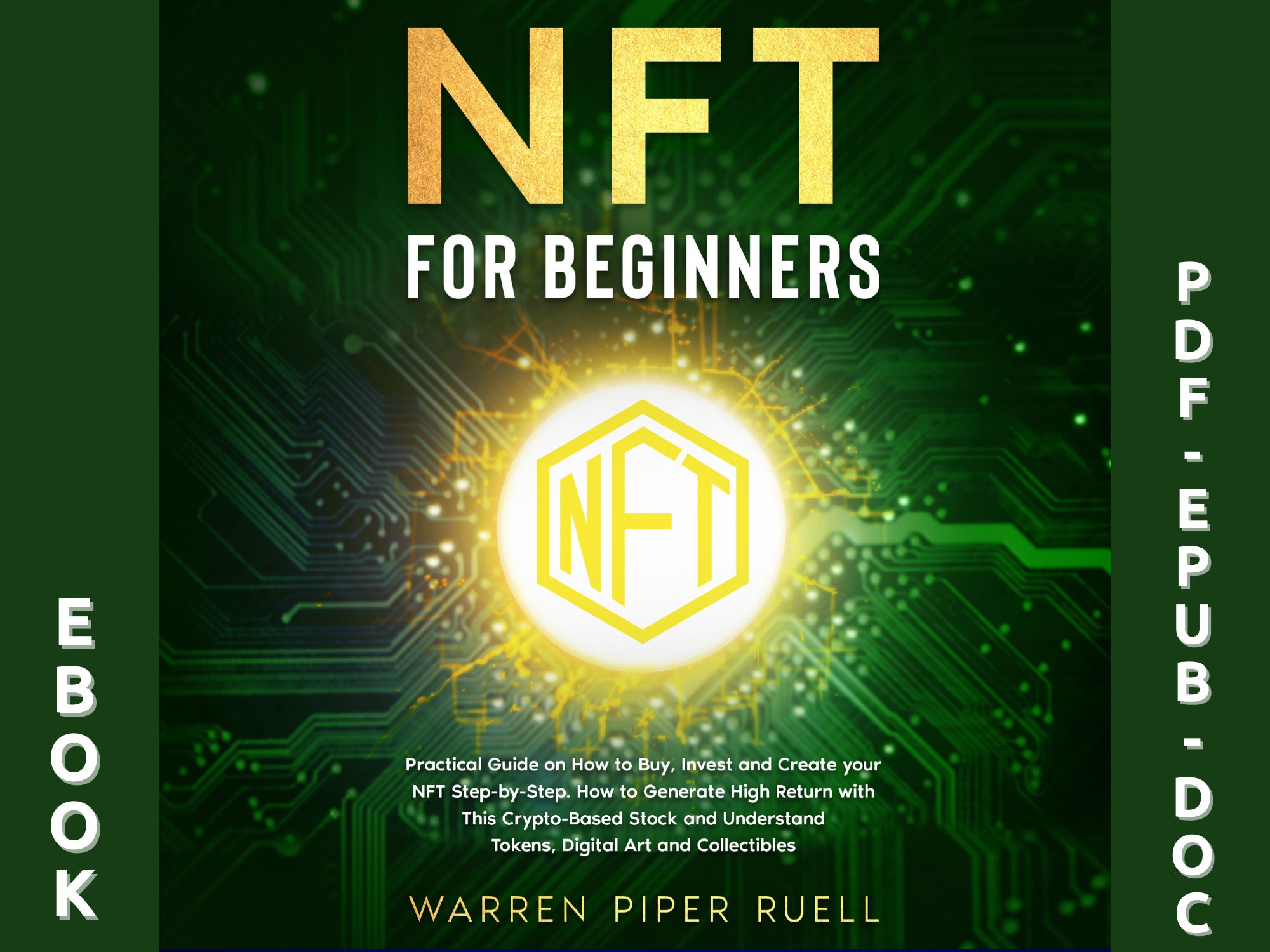 NFT voor beginners | EBOOK | Praktische gids over hoe u stap voor stap kunt  kopen, investeren en uw NFT kunt maken. Hoe een hoog rendement te genereren  met ... - Etsy Nederland