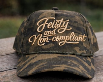 Feisty and Non-Compliant Hat | 3D Puff Embroidery Canvas Hat | Funny Snarky Hat | Girl Attitude hat | funny womens hat