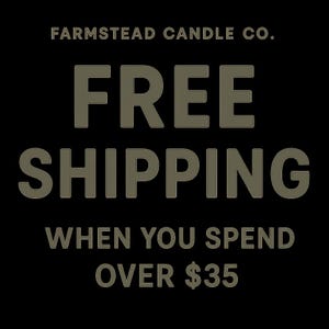 The image is an advertisement for Farmstead Candle Co. offering a free shipping promotion when customers spend over $35.