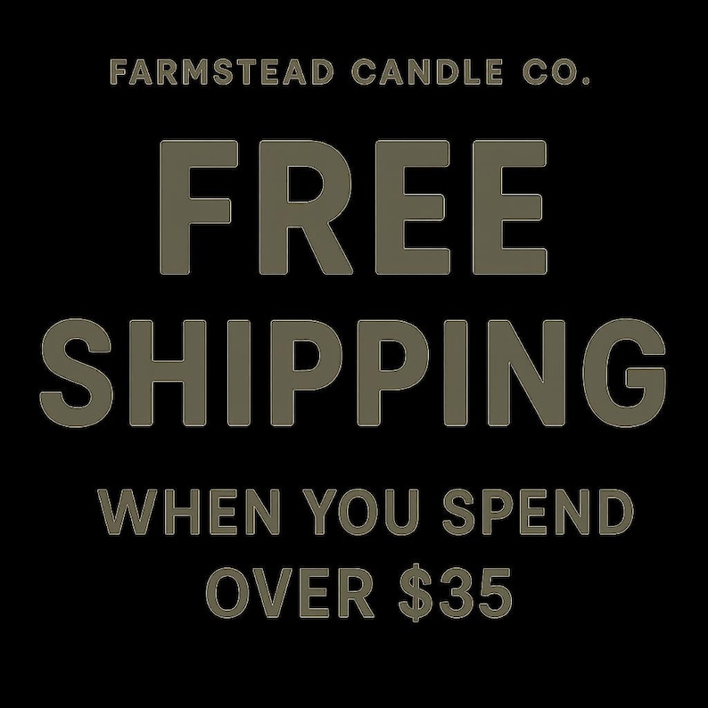 The image is an advertisement for Farmstead Candle Co. offering a free shipping promotion when customers spend over $35.