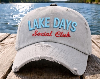 Lake Days Social Club Hat | 3D Puff Embroidery Hat | Lake Life Hat | Summer Hat | Distressed Dad Hat | Boating Hat | Vacation Hat