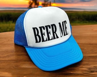 Beer Me Foam Trucker Hat, Drinking hats, Day Drinker Hat,  Drinking Hat, Drunk Wives, Bachelorette Party Hats, Funny Alcohol Hat