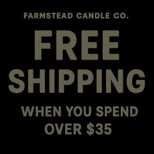 The image is an advertisement for Farmstead Candle Co. offering a free shipping promotion when customers spend over $35.