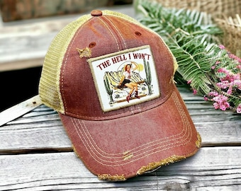 The Hell I Won&#39;t Vintage Hat , Trendy Western Retro Vintage Hat, Gift For Country Style Girl, Western Cowgirl Hat , Country Girl Hat