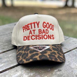 Pretty Good at Bad Decisions Hat - Etsy display picture 1