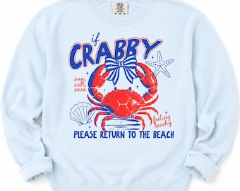 Coastal Crabby Comfort Colors® Sweatshirt – Funny Beach Crewneck Sweatshirt – Summer Crab Graphic Sweatshirt – DTF Printed Pullover