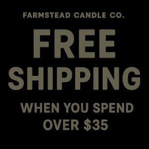 The image is an advertisement for Farmstead Candle Co. offering a free shipping promotion when customers spend over $35.