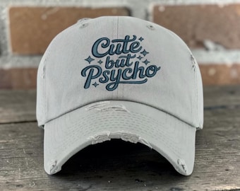 Embroidered Cute but Psycho Hat, Sassy girl hat, funny girl hat, Trendy Retro Hat, statement hat women, girls trip hat, bachelorette hat
